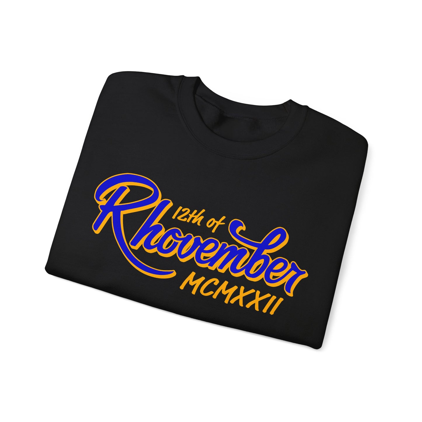 12th of Rhovember | Unisex Sweatshirt
