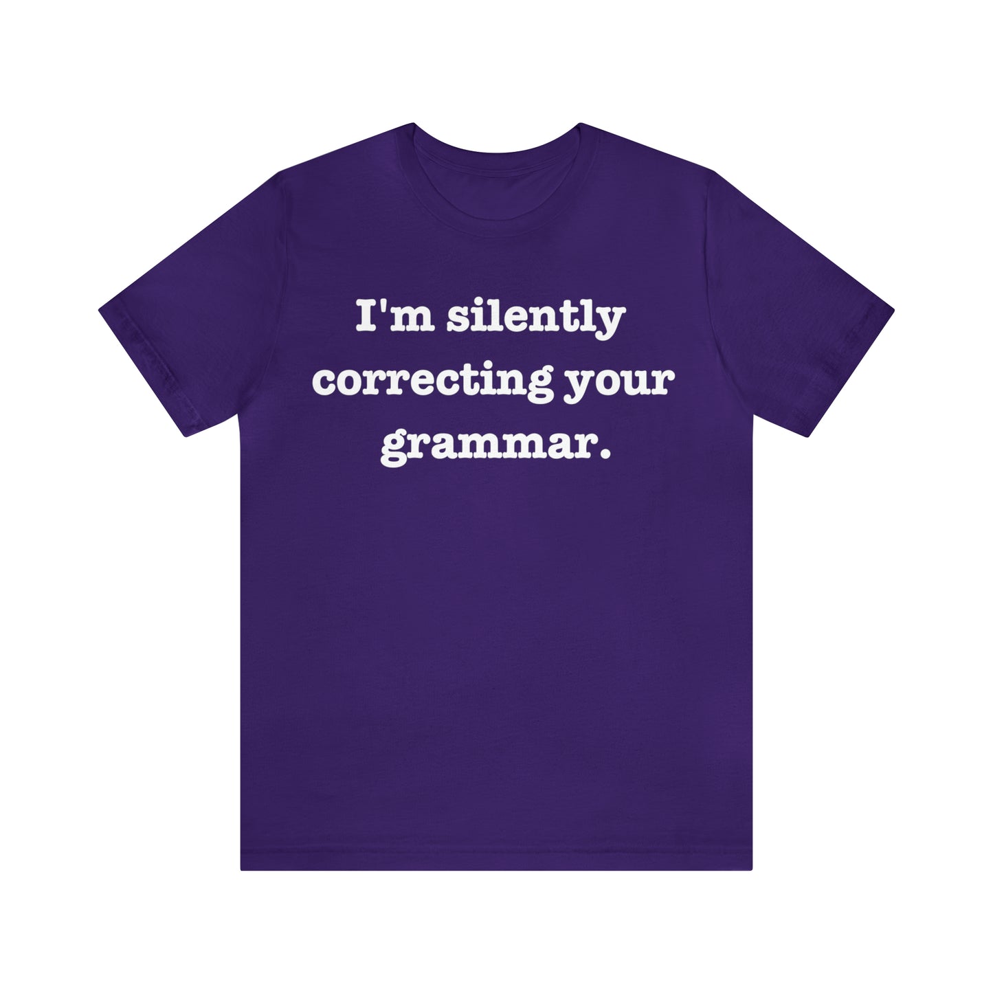 Silently Correcting Grammar Tee - FREE SHIPPING
