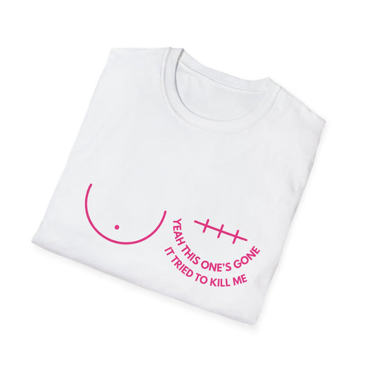 Unisex Graphic Tee | "Yeah, This One’s Gone Tee (Right Side)” Breast Cancer Awareness Shirt