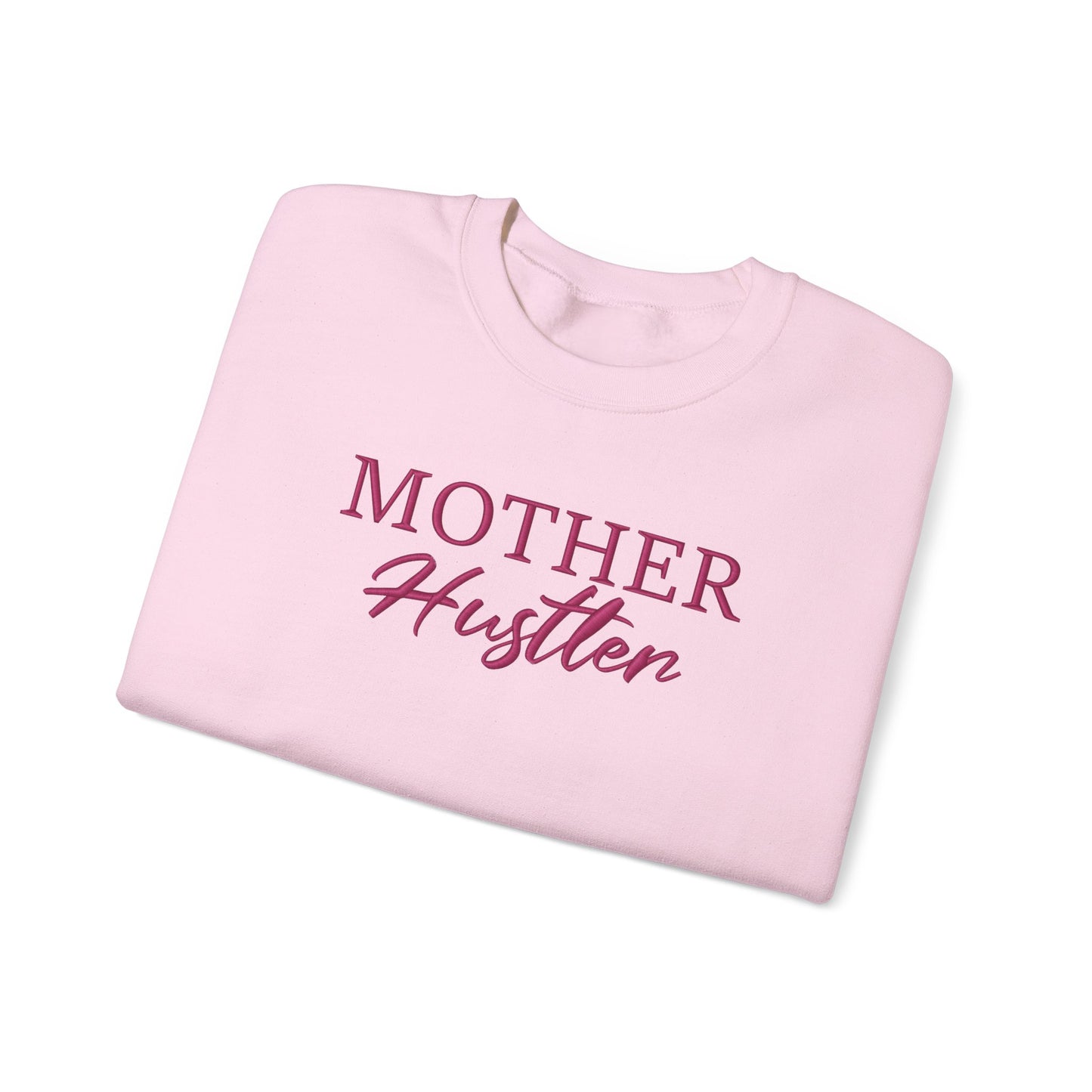 Mother Hustler Embroidered Sweatshirt