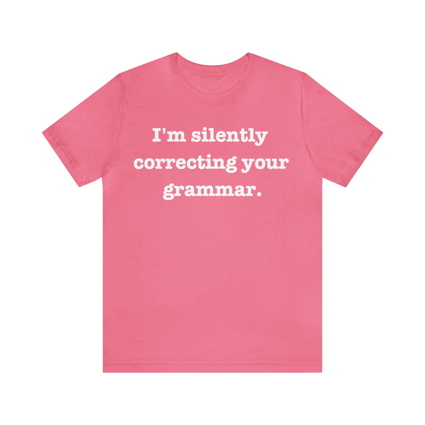 Silently Correcting Grammar Tee - FREE SHIPPING