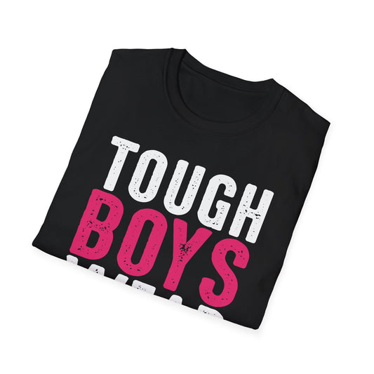 Unisex Graphic Tee | “Tough Boys Wear Pink” Breast Cancer Awareness Shirt