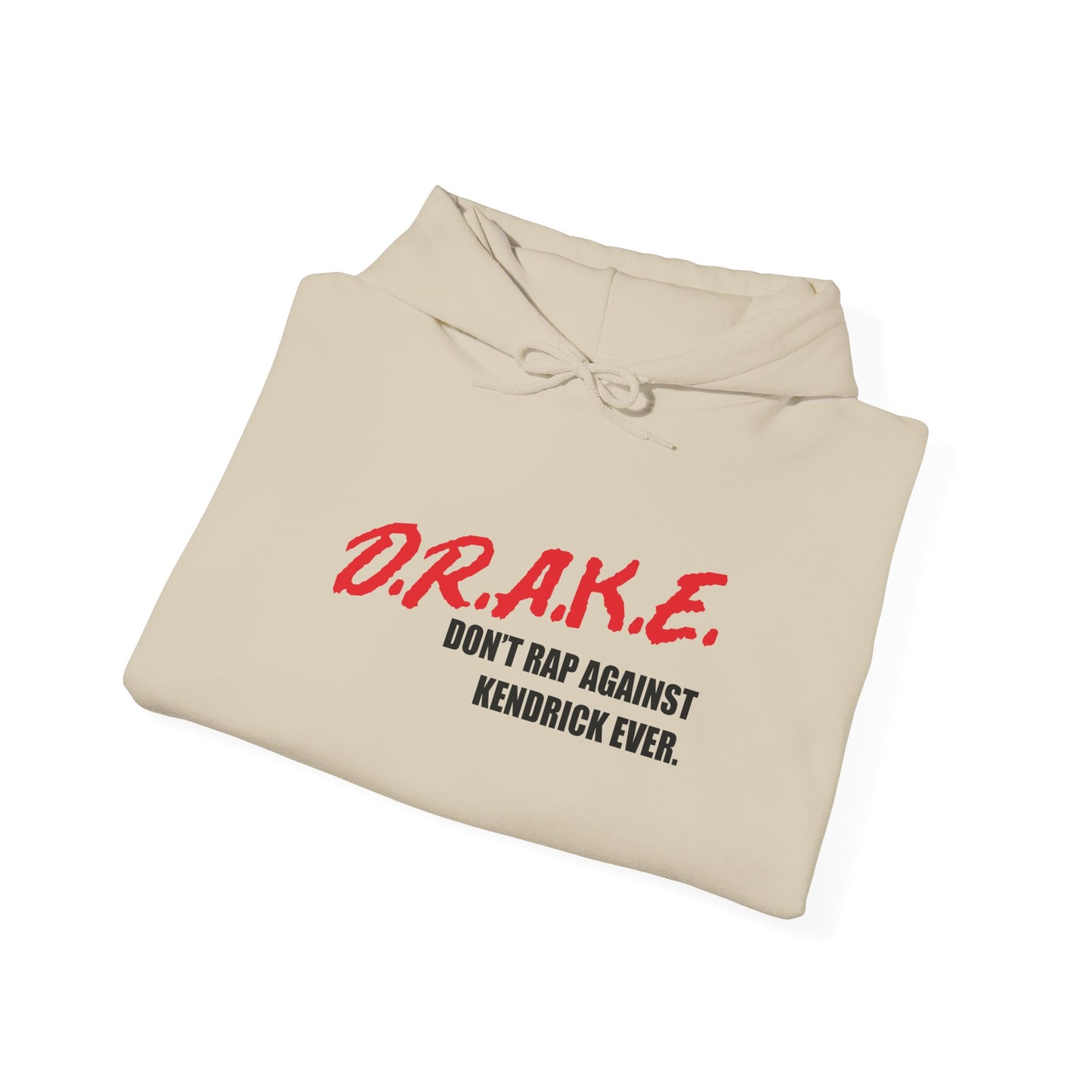D.R.A.K.E. — Don’t Rap Against Kendrick Ever | Unisex Fleece Hoodie
