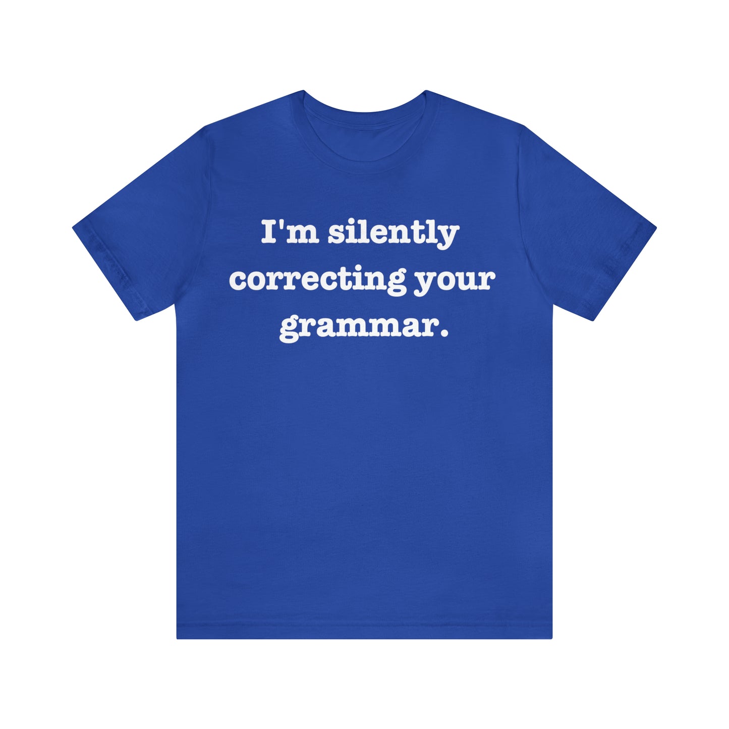 Silently Correcting Grammar Tee - FREE SHIPPING