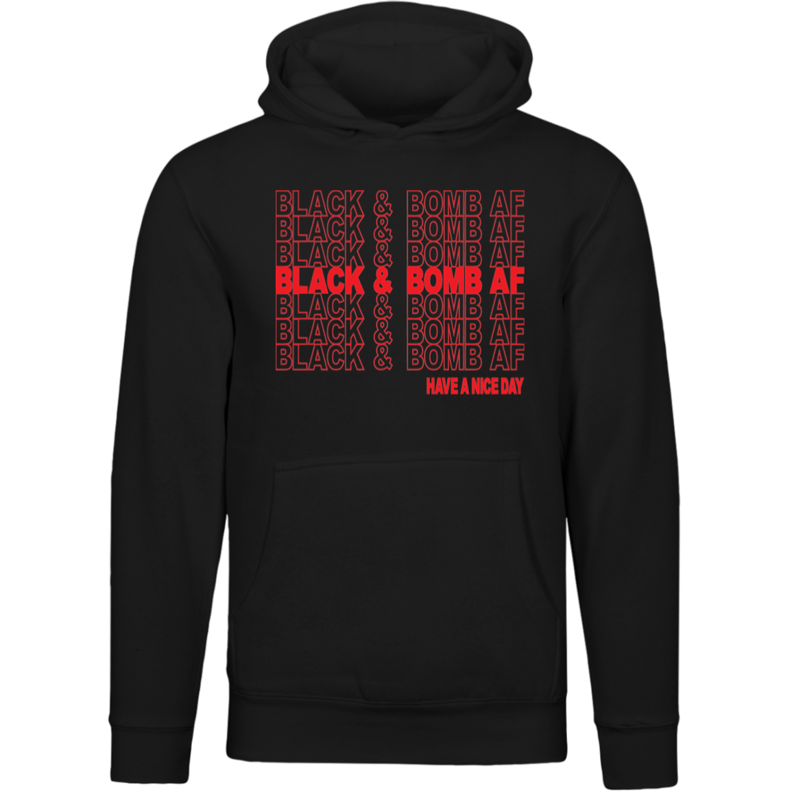 Black & Bomb AF - Statement Tee & Hoodie