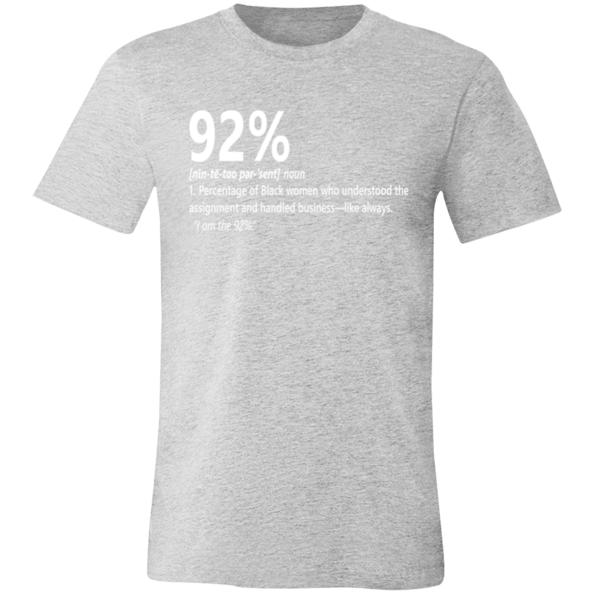 92% Definition Tee