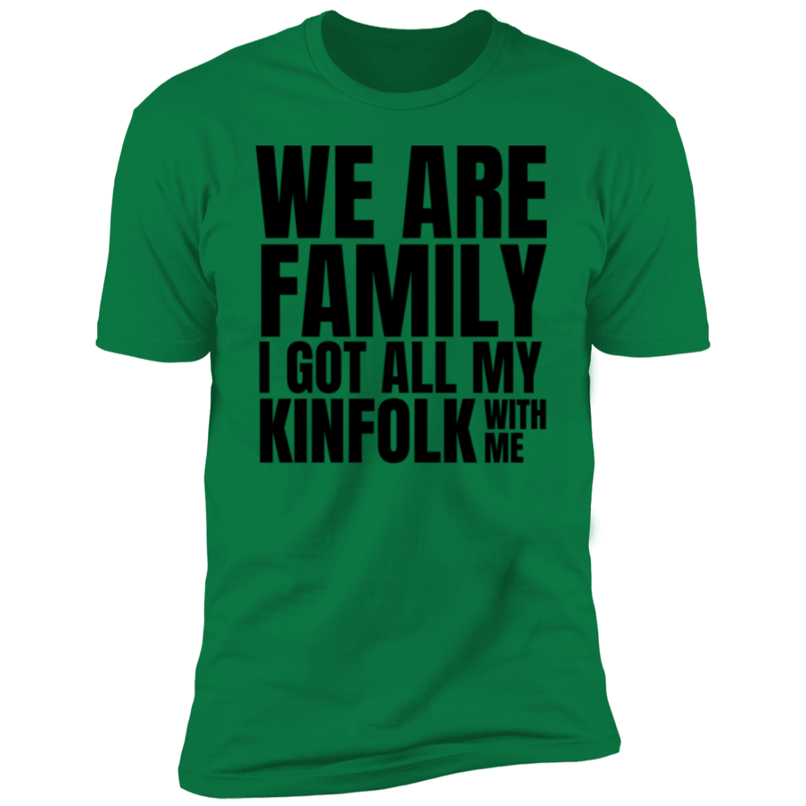 We Are Family Short Sleeve T-Shirt