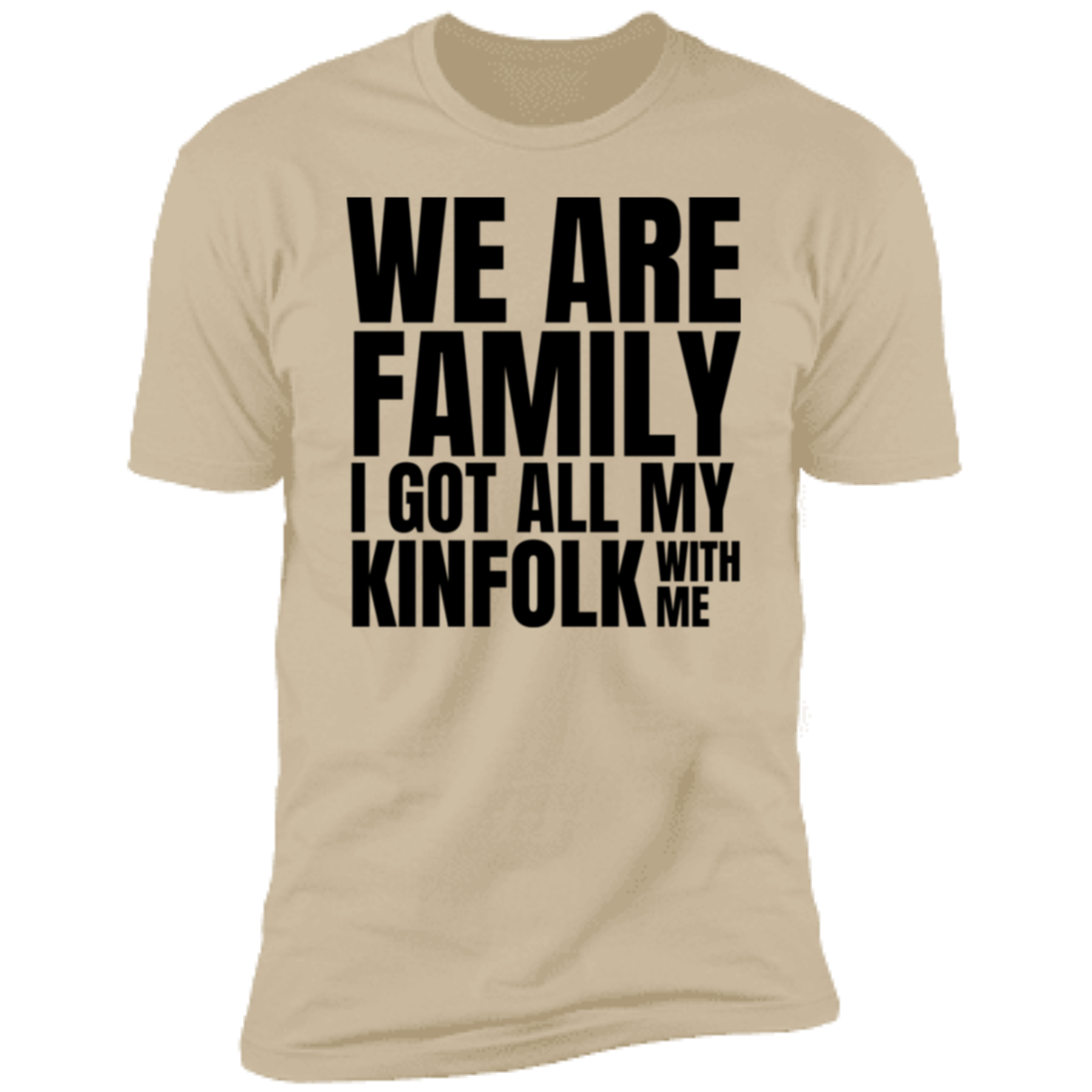 We Are Family Short Sleeve T-Shirt