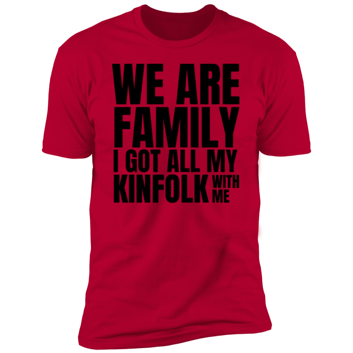 We Are Family Short Sleeve T-Shirt