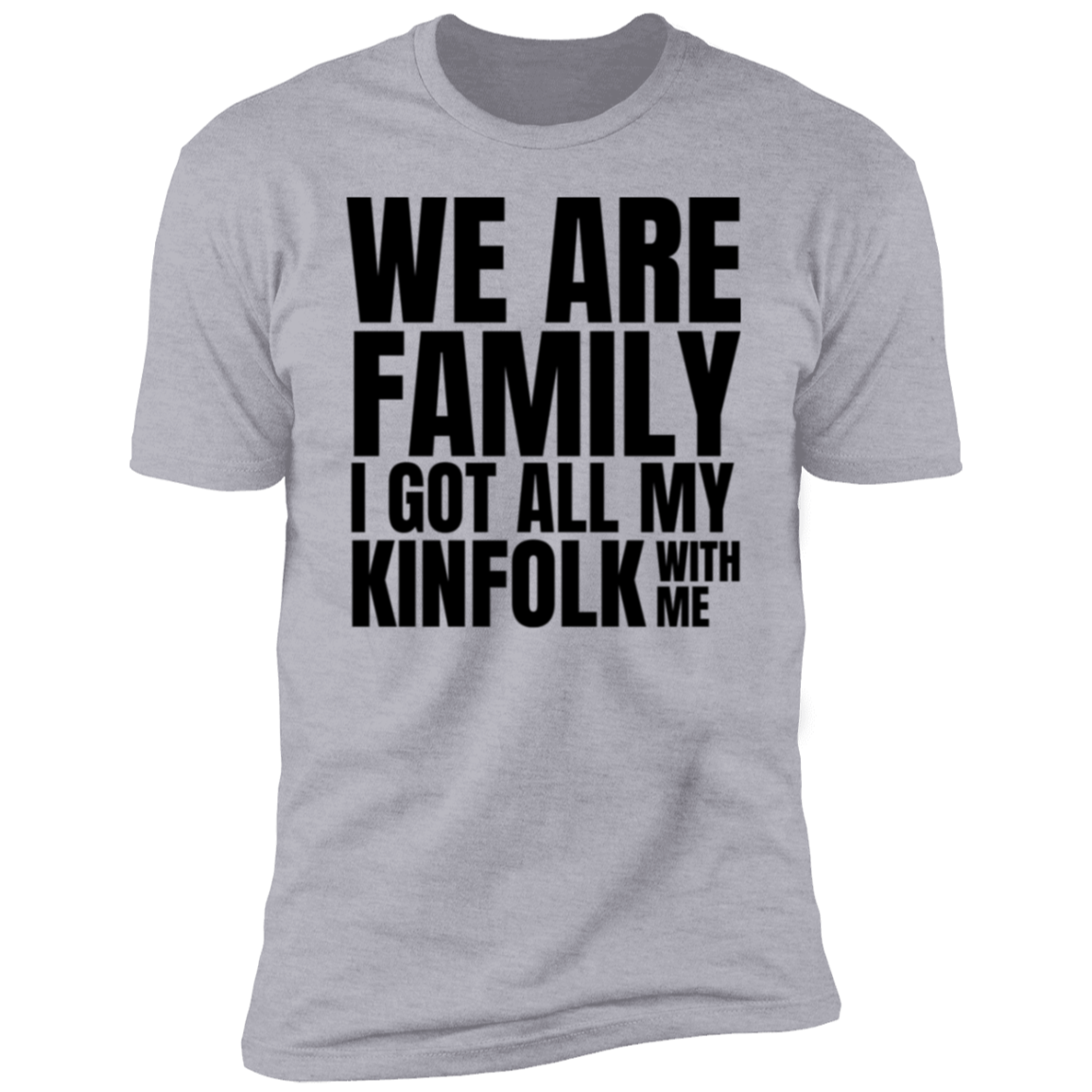 We Are Family Short Sleeve T-Shirt