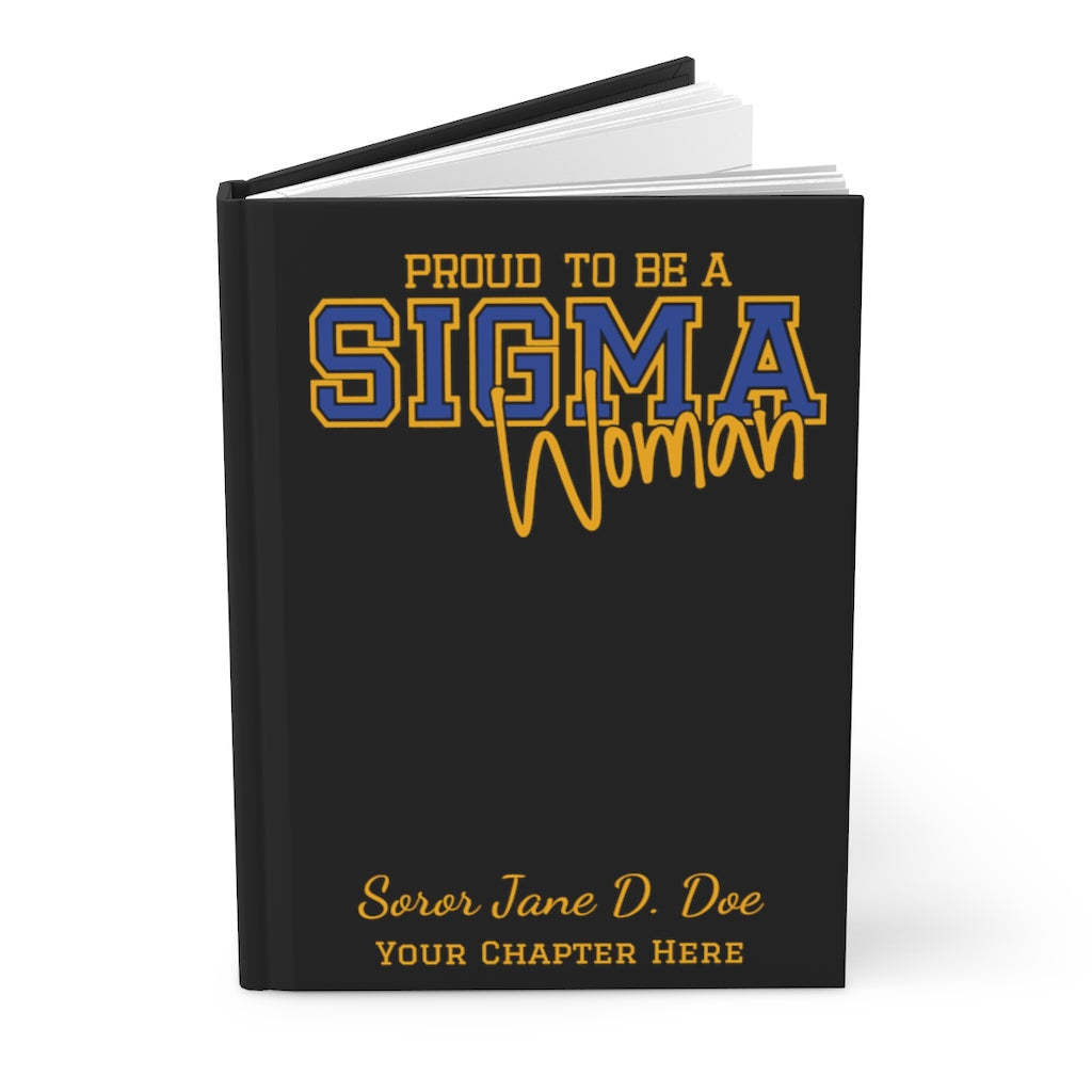 I AM A SIGMA Woman Hardcover Journal Matte