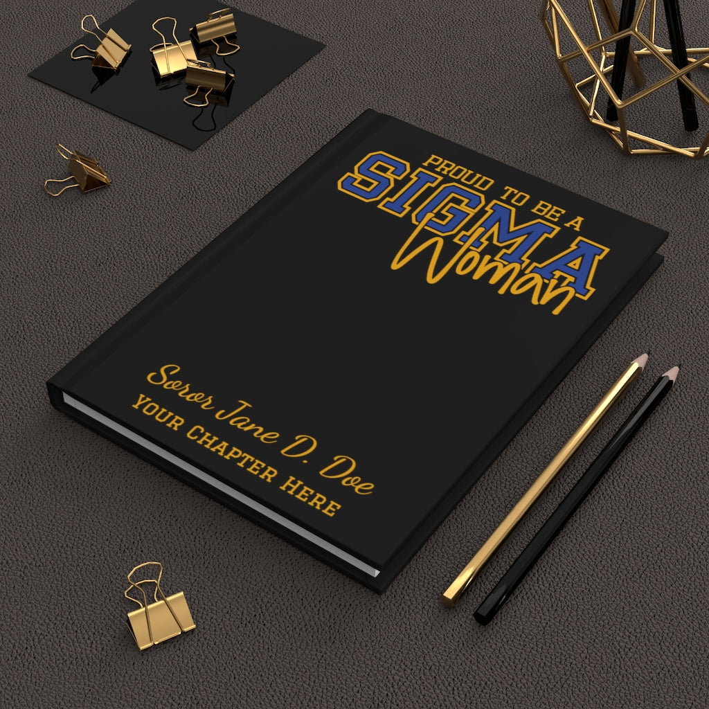I AM A SIGMA Woman Hardcover Journal Matte