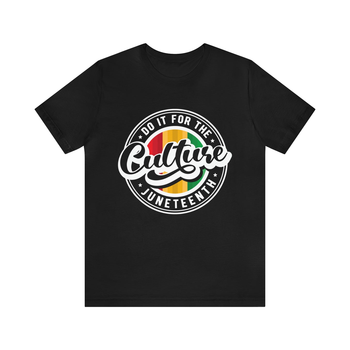 Do It For The Culture Unisex Juneteenth Tee - FREE SHIPPING