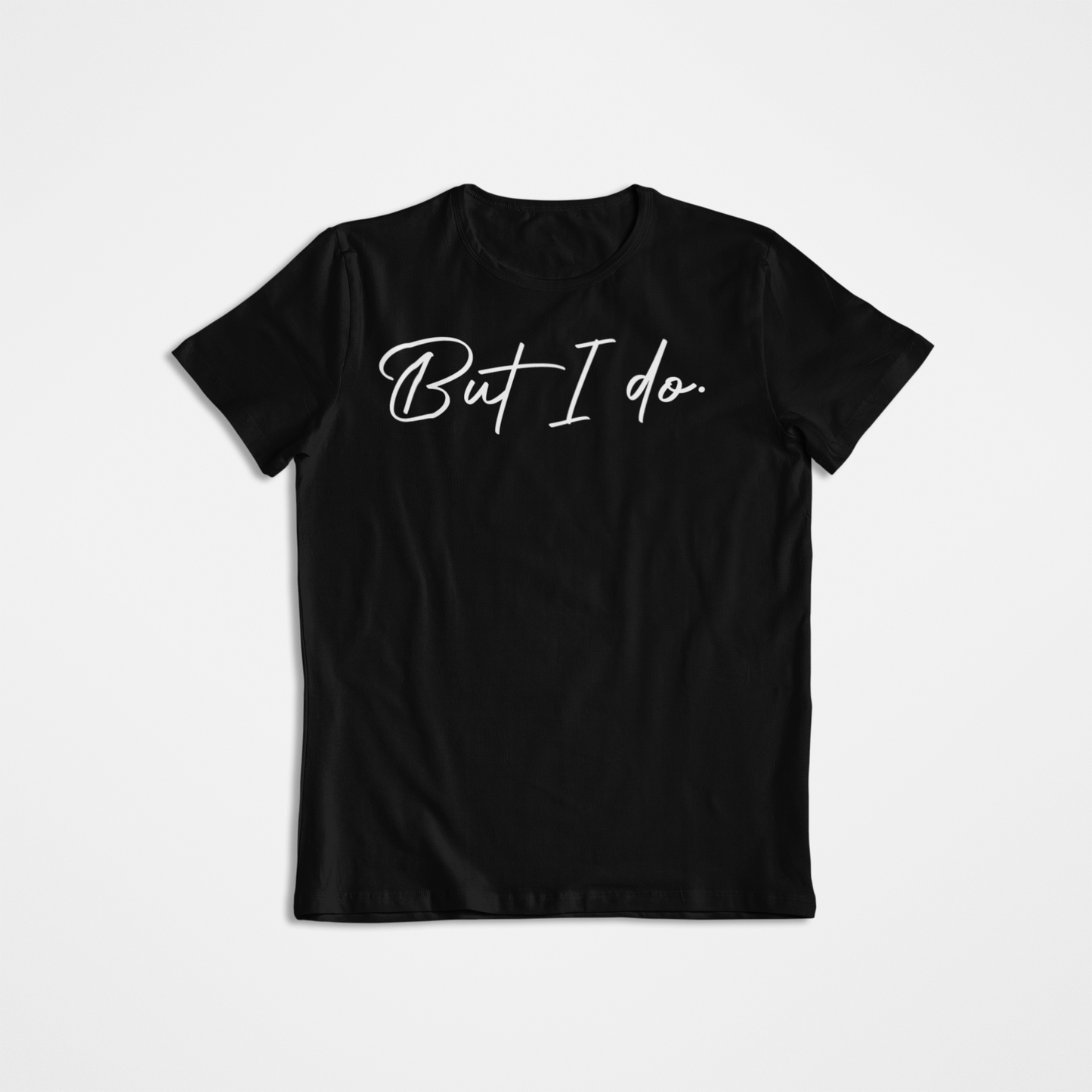 But I Do Couples Tee