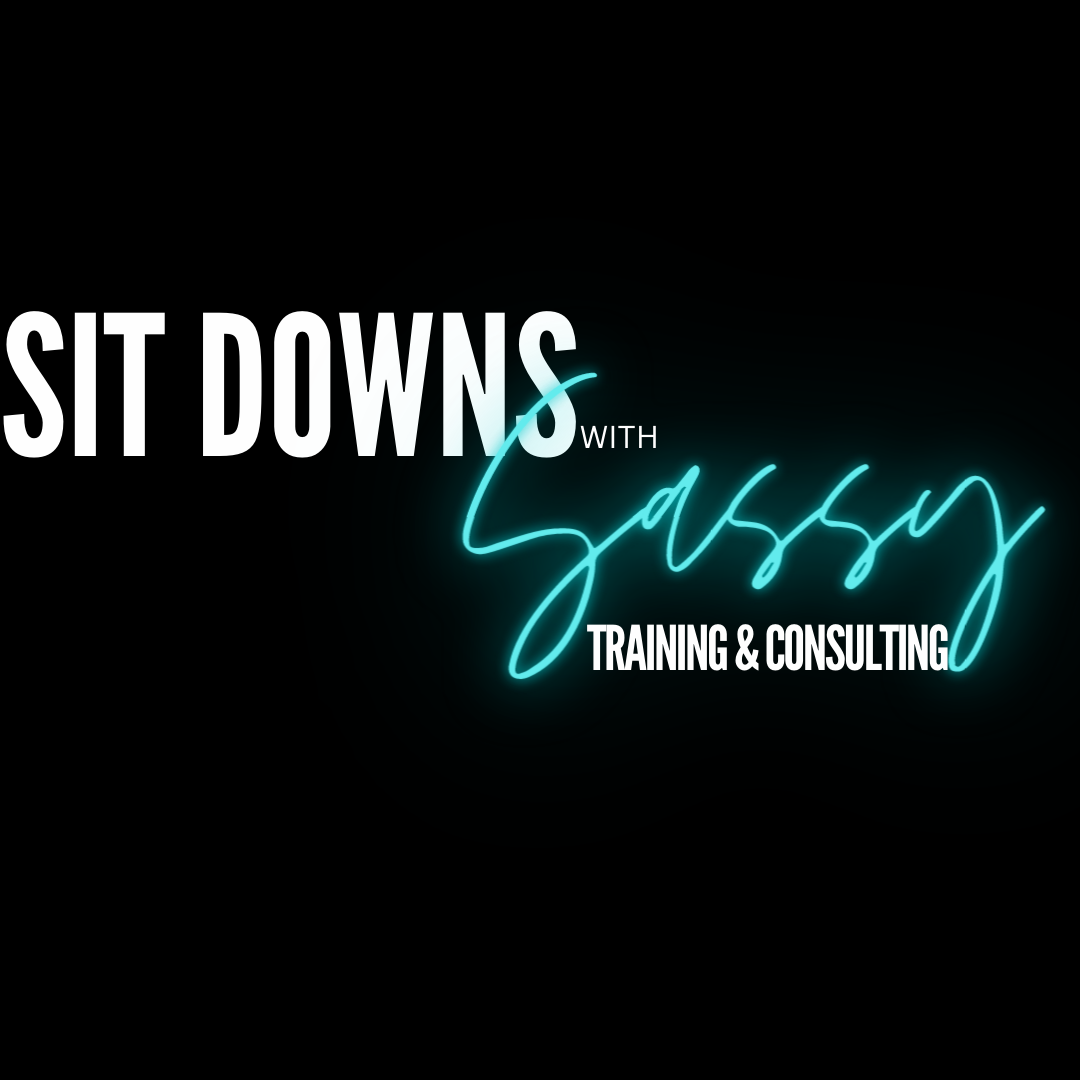 One on One Consultation - Sit Downs With Sassy