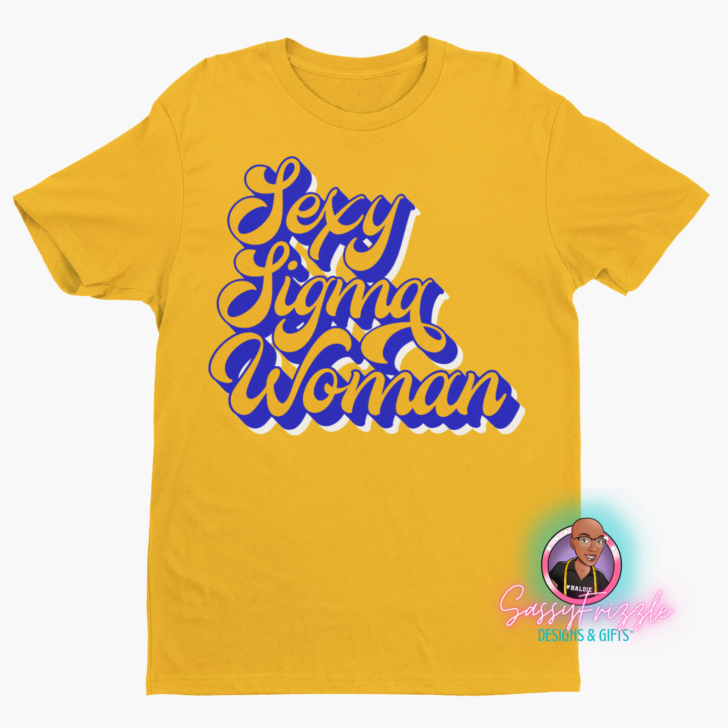 Sexy Sigma Woman Sigma Gamma Rho Tee