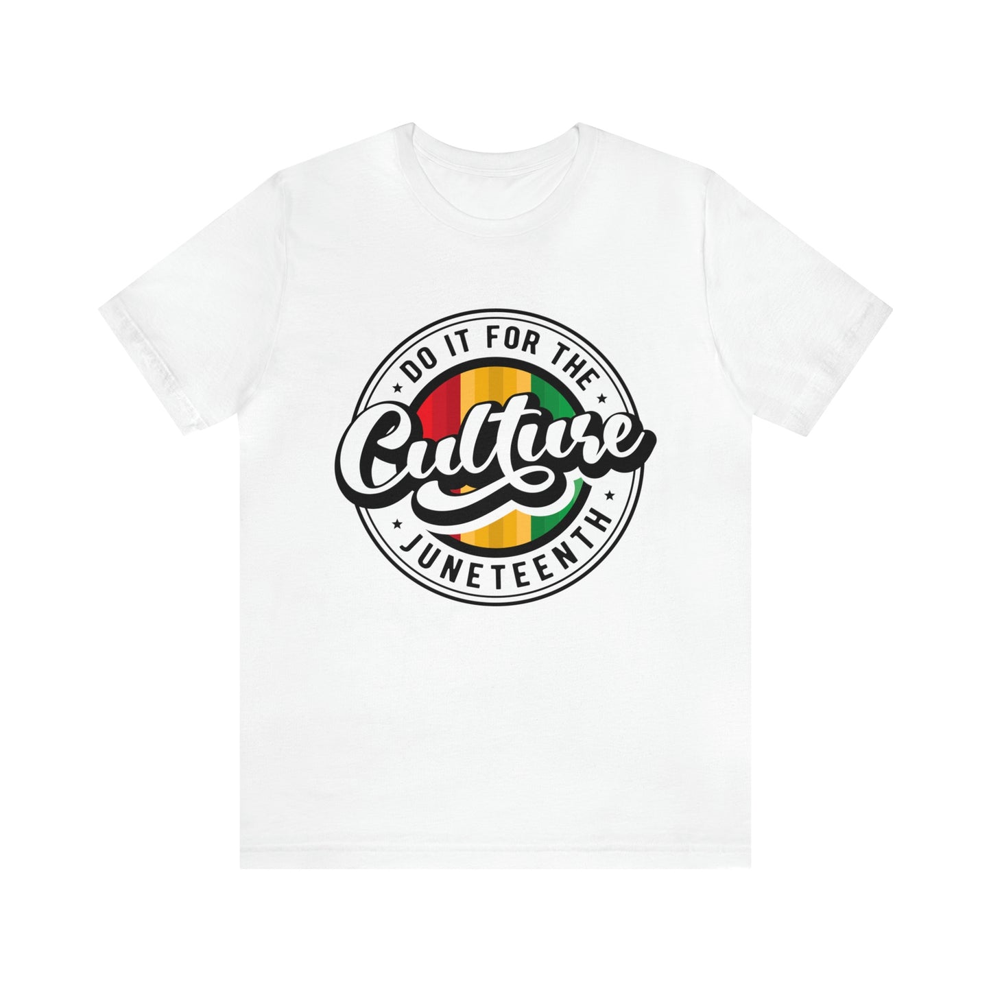 Do It For The Culture Unisex Juneteenth Tee - FREE SHIPPING