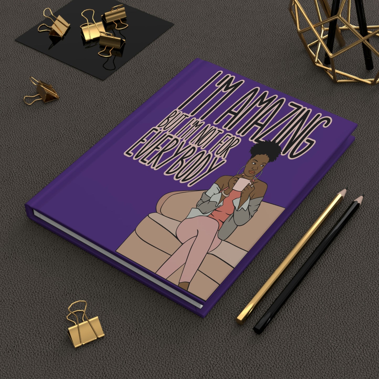 NOT FOR EVERYBODY Journal
