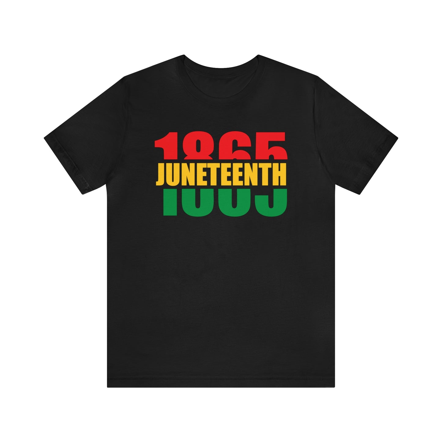 1865 Juneteenth Unisex Tee - FREE SHIPPING