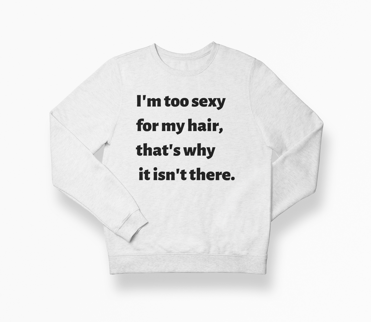 Too Sexy #Baldie Pride Heavy Blend Hoodie/Sweatshirt