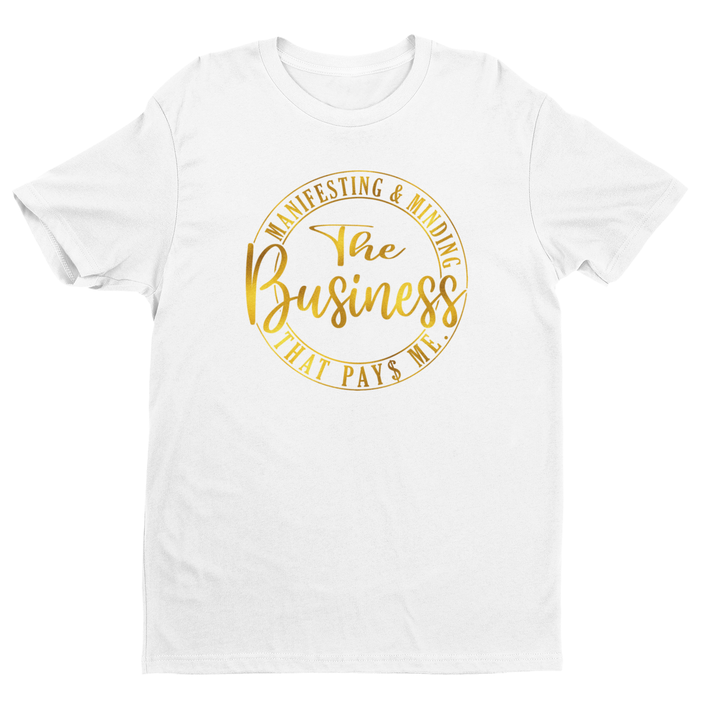 Manifest Business Tee