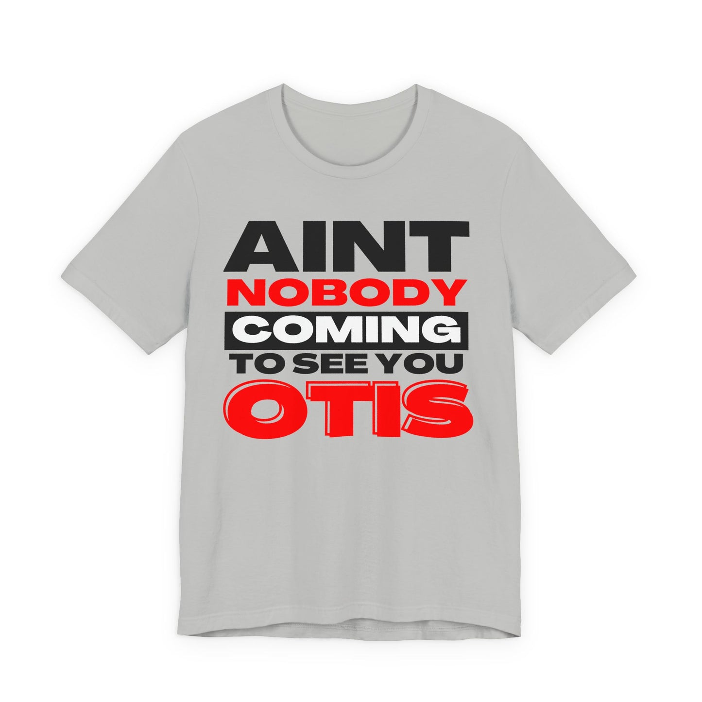 Nobody Coming Otis | Black AF History Month Tee | Unisex Tee