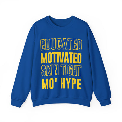 Educated Motivated | Unisex Sweatshirt