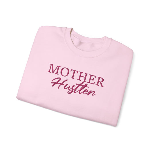 Mother Hustler Embroidered Sweatshirt