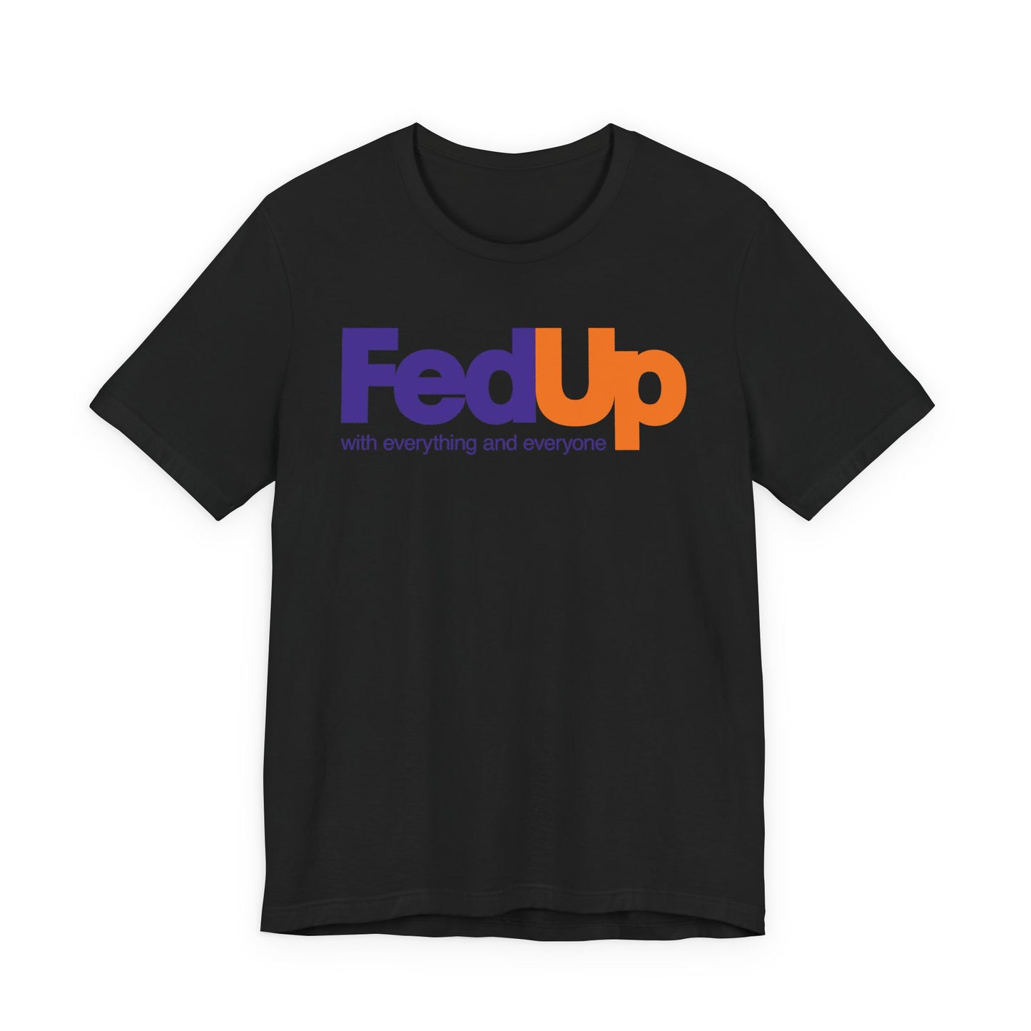 Fed Up | Black AF History Month Tee | Unisex Tee
