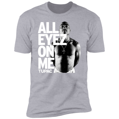 All Eyez On Me - Tupac Premium Tee