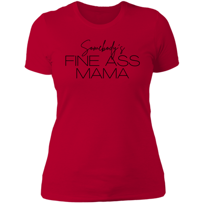 "Fine Ass Mama" Ladies’ Cut Tee – For Bold, Beautiful Moms