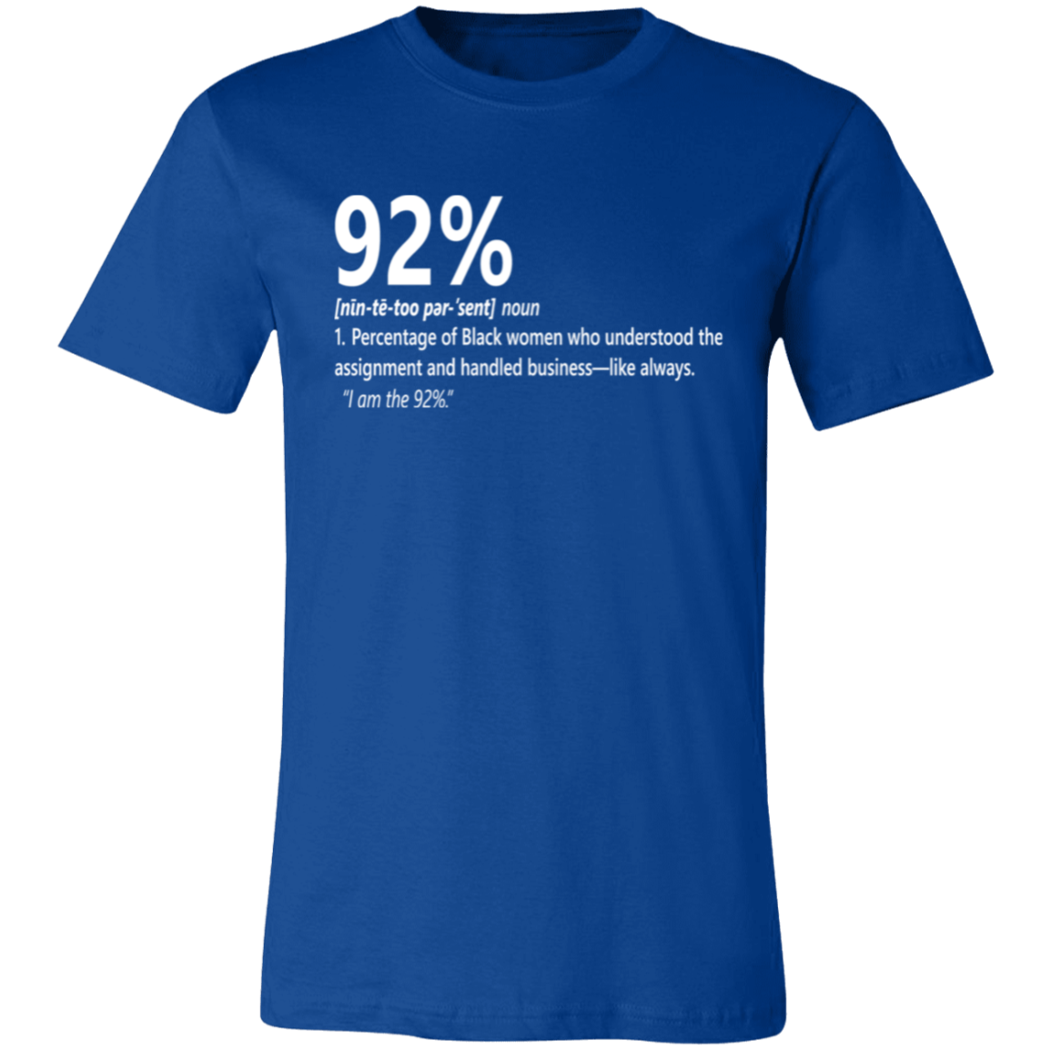 92% Definition Tee