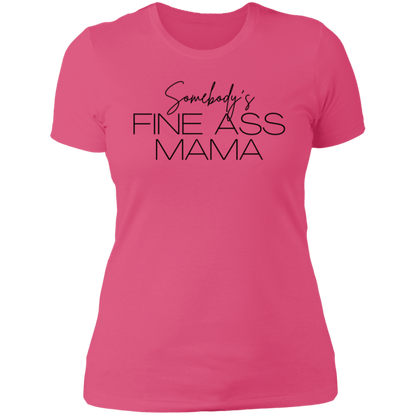 "Fine Ass Mama" Ladies’ Cut Tee – For Bold, Beautiful Moms
