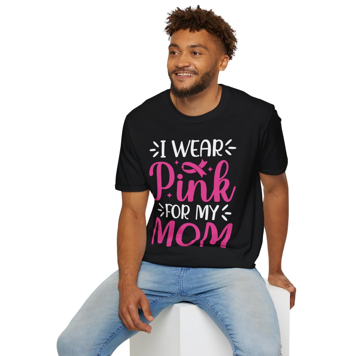 Unisex Graphic Tee | “I Wear Pink For My [Mom/Sister/Bestie/etc]” Breast Cancer Awareness Shirt