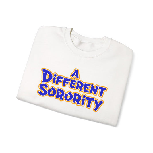 A Different Sorority  | Tee, Sweatshirt, or Hoodie