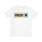Freedom II Juneteenth Unisex Tee -  FREE SHIPPING