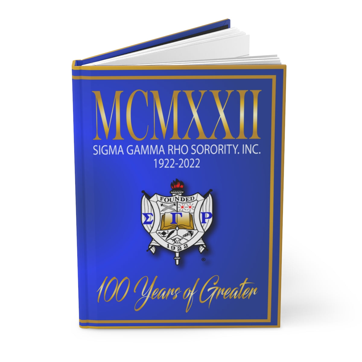 100 Years of Greater Hardcover Journal - Matte