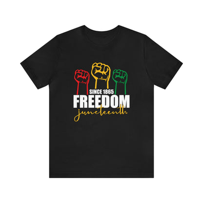 Freedom III Juneteenth Unisex Tee -  FREE SHIPPING