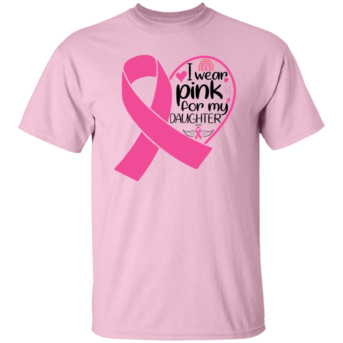 I Wear Pink For My Daughter T-Shirt