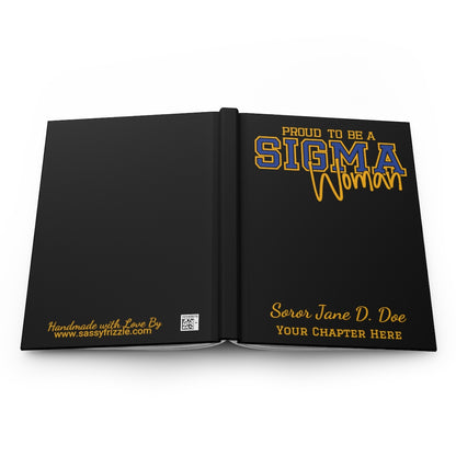 I AM A SIGMA Woman Hardcover Journal Matte