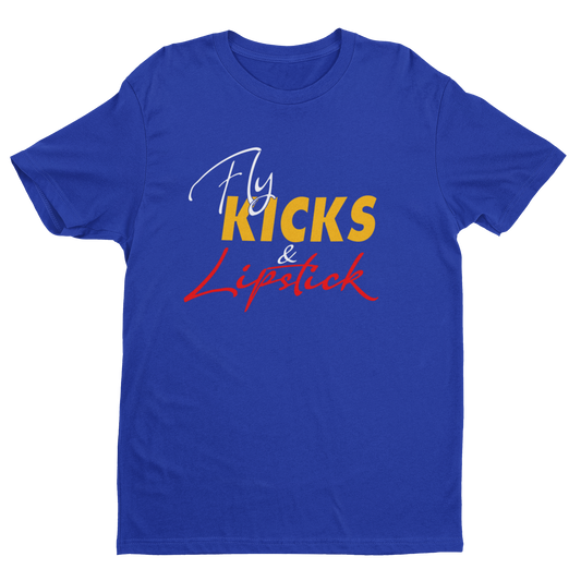 Fly Kicks & Lipstick
