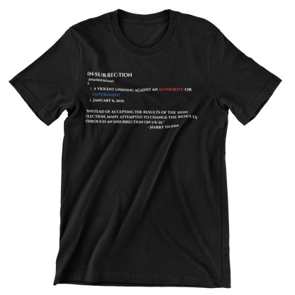 Dunn Insurrection Statement Tee
