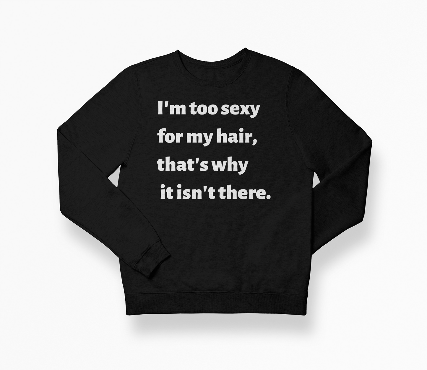 Too Sexy #Baldie Pride Heavy Blend Hoodie/Sweatshirt